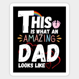 This is What an Amazing Dad Looks Like Magnet